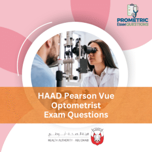 HAAD Pearson Vue Optometrist Exam Questions